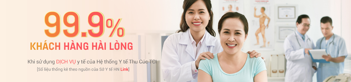 99.9% người bệnh hài lòng khi sử dụng dịch vụ y tế của bệnh viện Thu Cúc