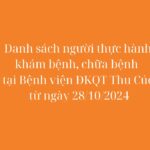 Danh sách người thực hành khám bệnh, chữa bệnh tại Bệnh viện Đa khoa quốc tế Thu Cúc từ ngày 28/10/2024