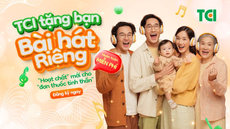 TCI tặng bài hát sáng tác riêng cho tất cả các khách hàng