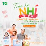 Trại hè Nhí TCI 2025 – Sáng tạo – Khám phá – Tài năng – Vui nhộn